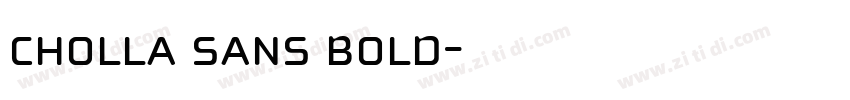 cholla sans bold字体转换